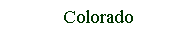 Text Box:  Colorado